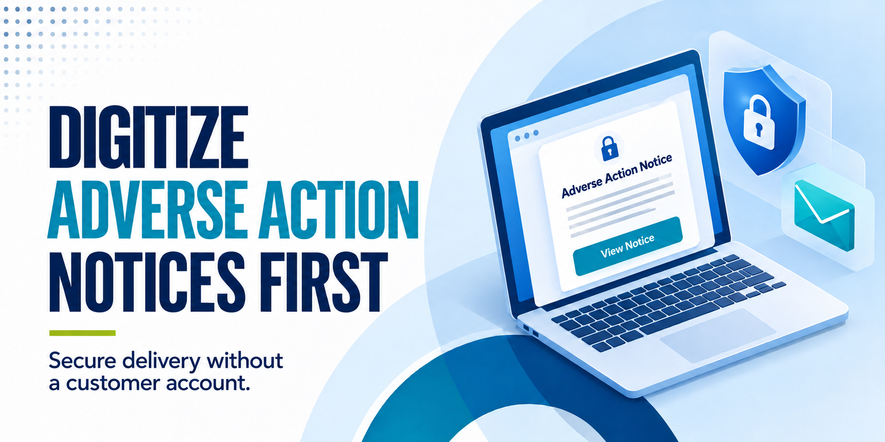 Why Lenders Should Digitize Adverse Action Notices First